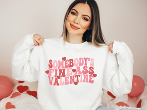 Somebody's Fine Ass Valentine Crewneck Sweatshirt